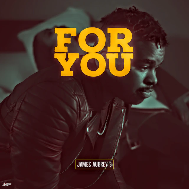James Aubrey 3 - For You