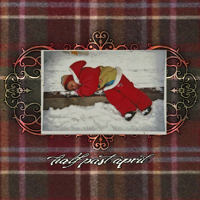 Half Past April - Demo