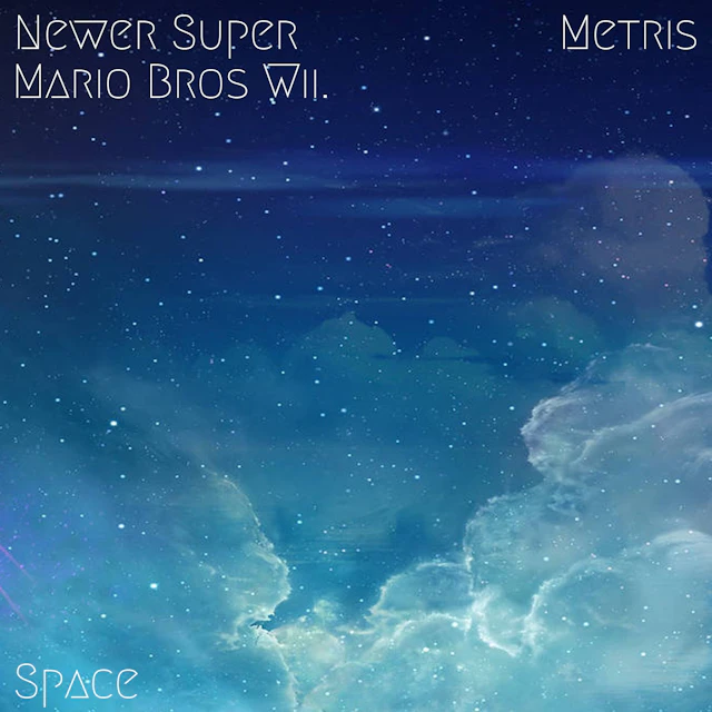 Metris - Newer Super Mario Bros Wii. - Space (Metris Remix)