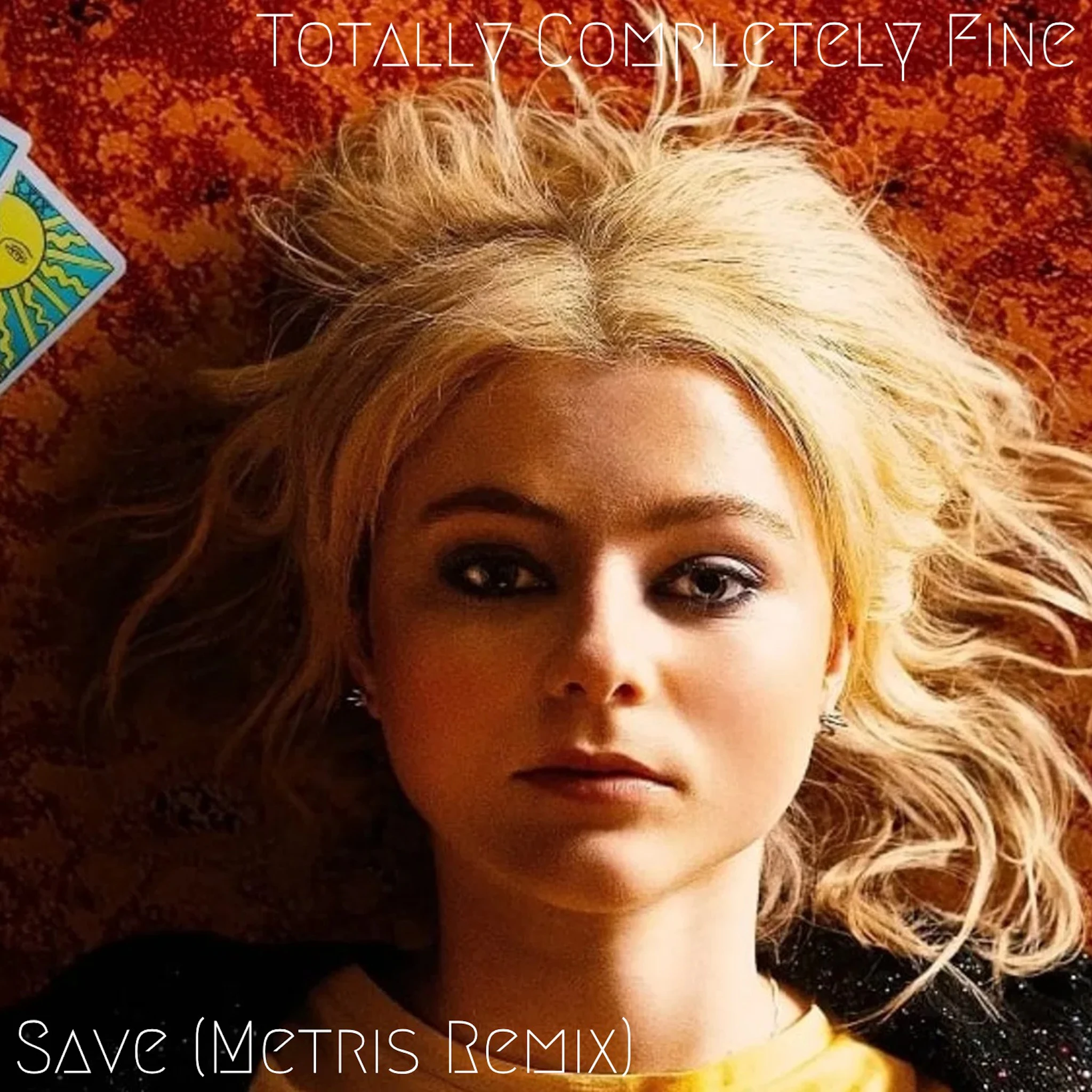 Totally Completely Fine - Save (Metris Remix)