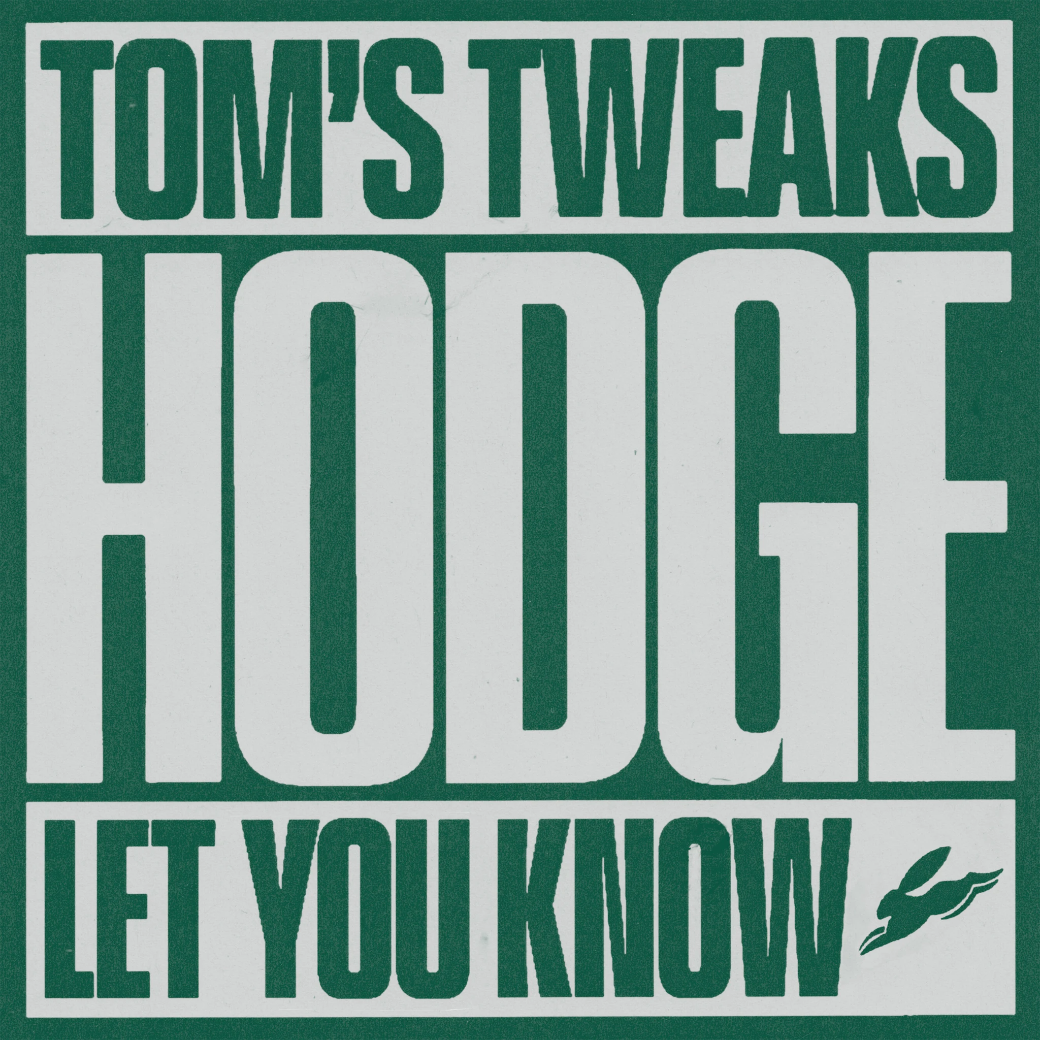 Hodge – Tom's Tweaks / Let You Go