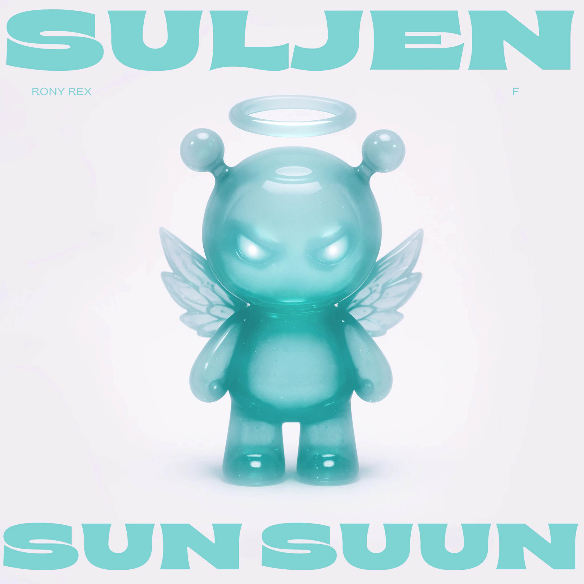 Rony Rex, F - Suljen Sun Suun