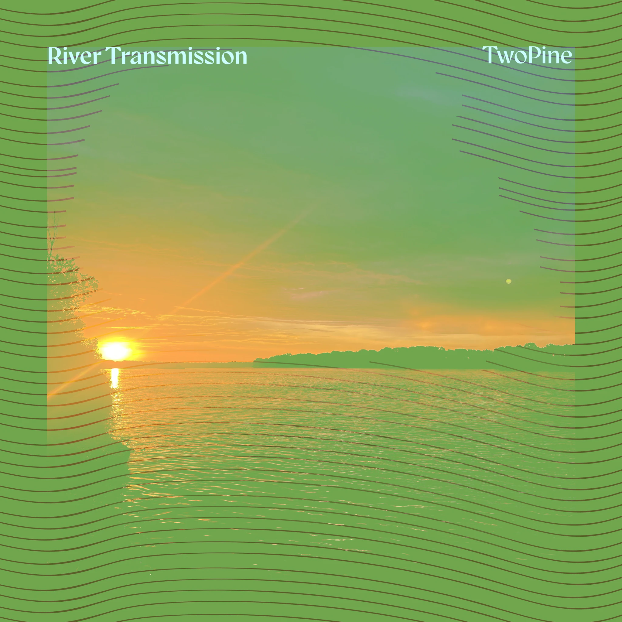 TwoPine - River Transmission