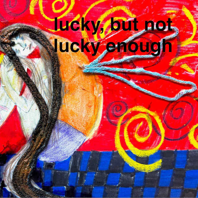 lucky, but not lucky enough