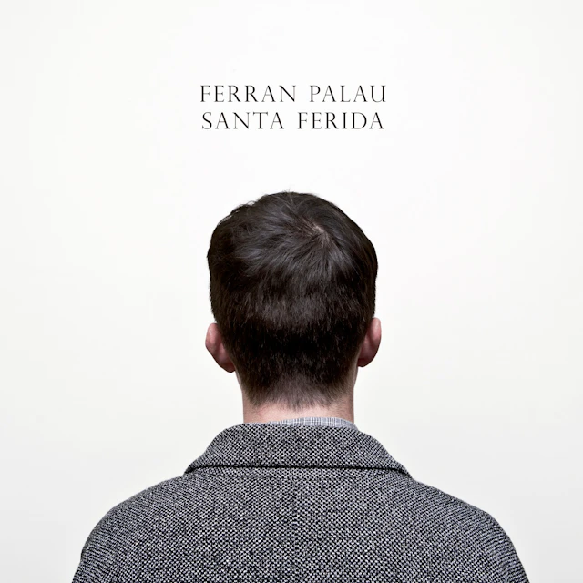 Ferran Palau - Santa Ferida