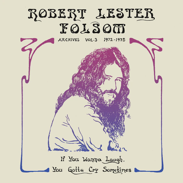 Robert Lester Folsom - If You Wanna Laugh, You Gotta Cry Sometimes