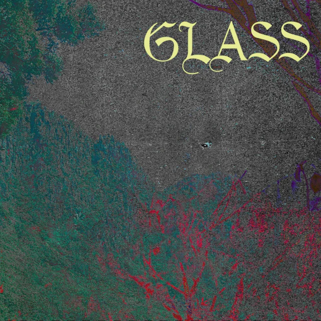 Glass - Glass
