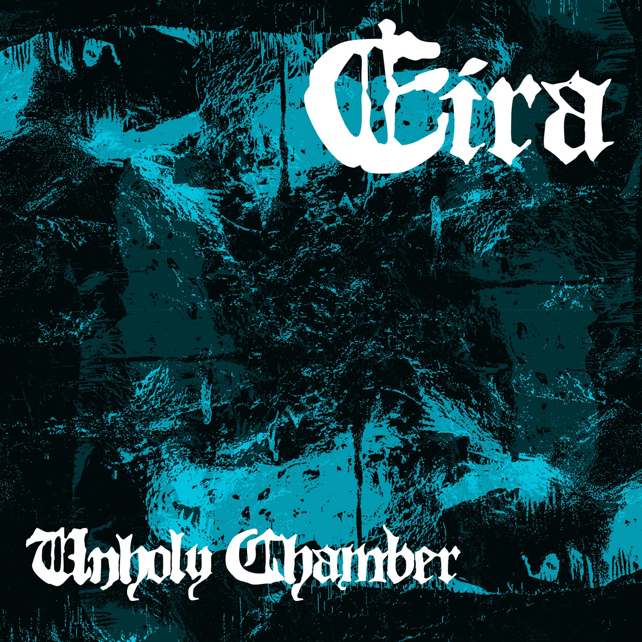 Eira - Unholy Chamber