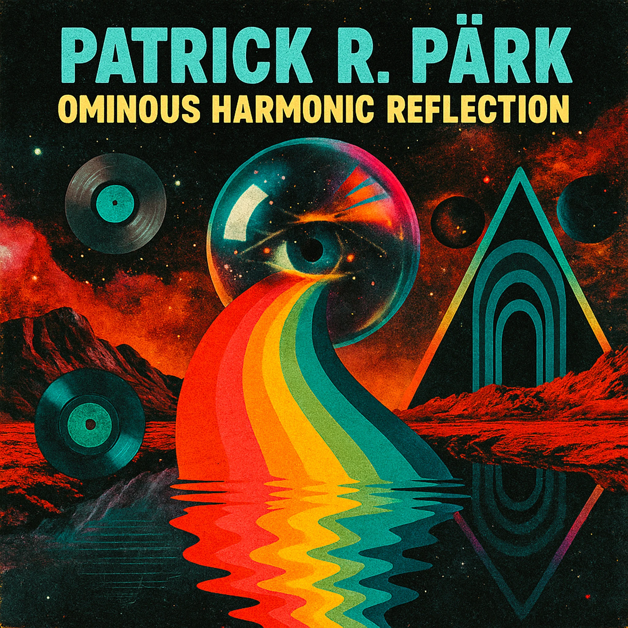 Patrick R. Pärk - Ominous Harmonic Reflection