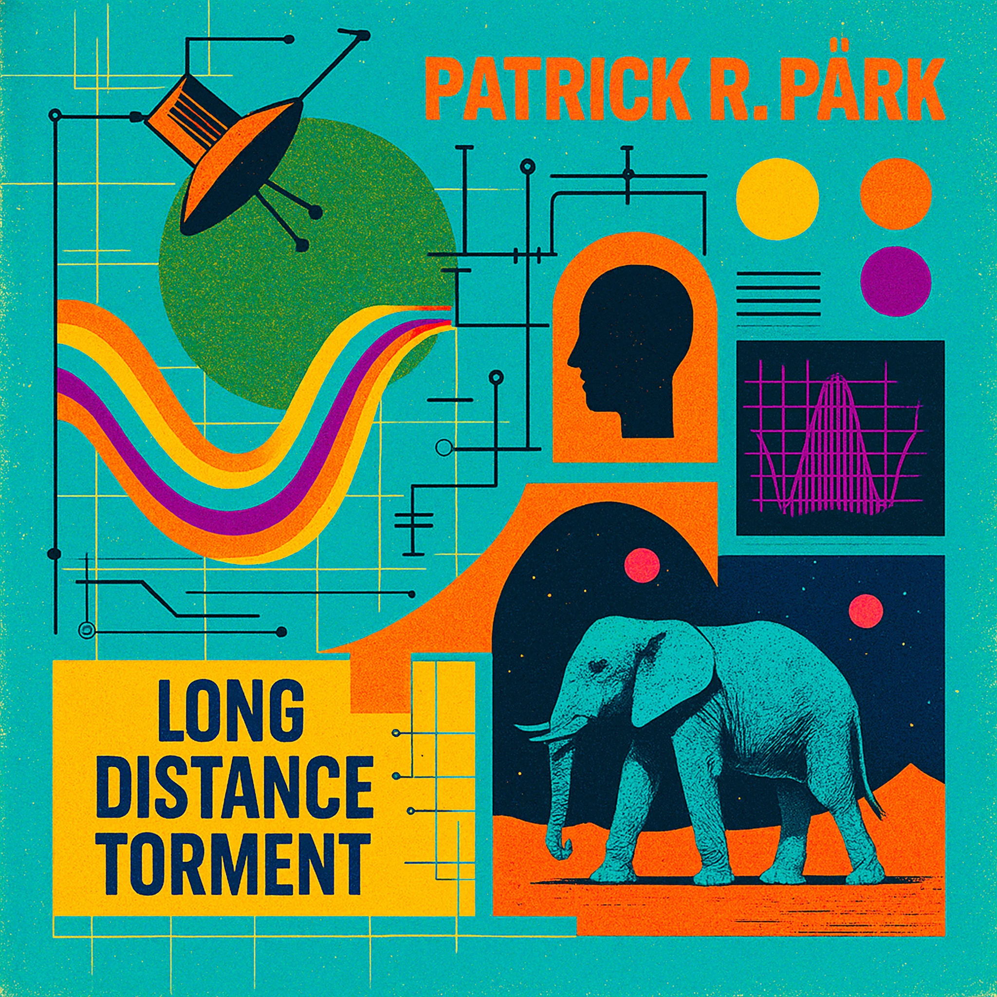 Patrick R. Pärk - Long Distance Torment