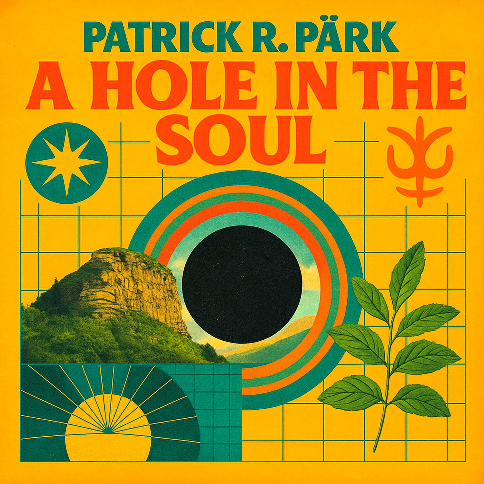 Patrick R. Pärk - A Hole in the Soul