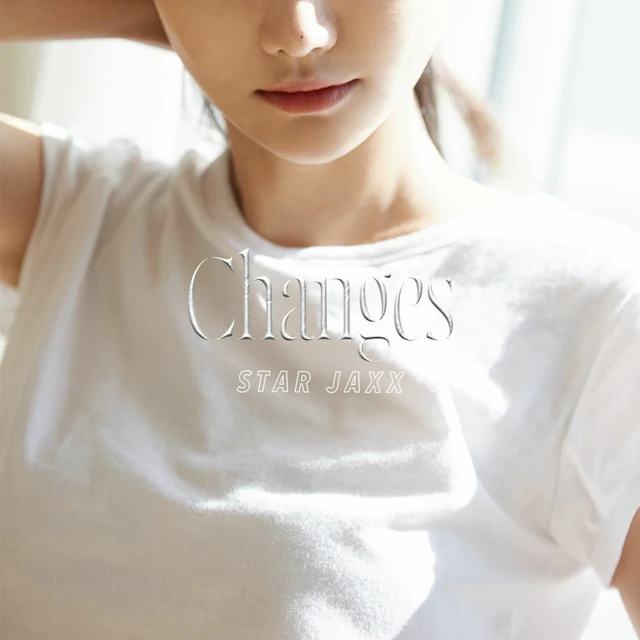 STAR JAXX - Changes