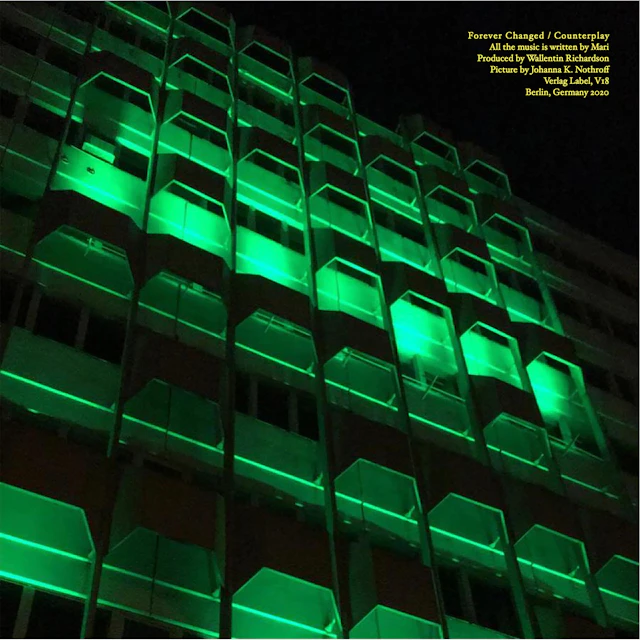 Mari - Forever Changed / Counterplay