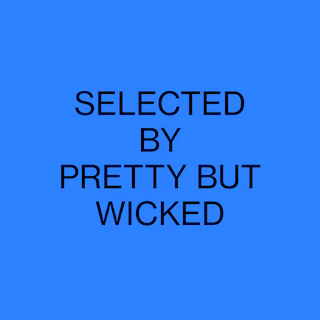 Selected by Pretty But Wicked