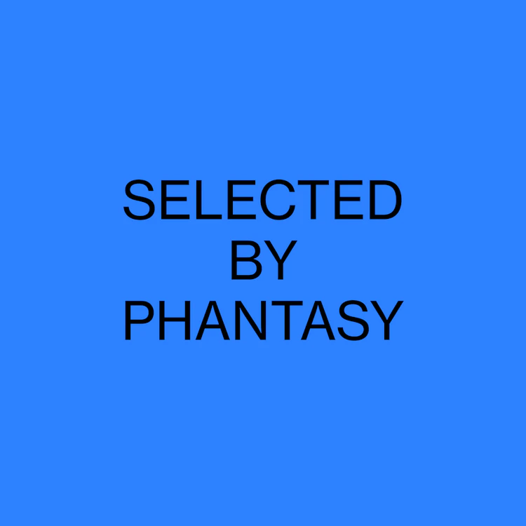 Selected by Phantasy