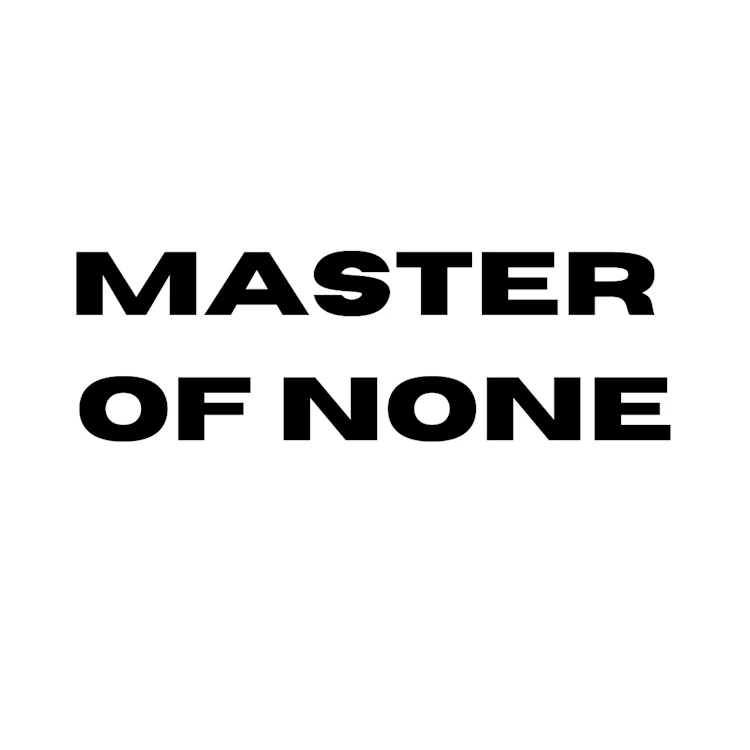 Master of None