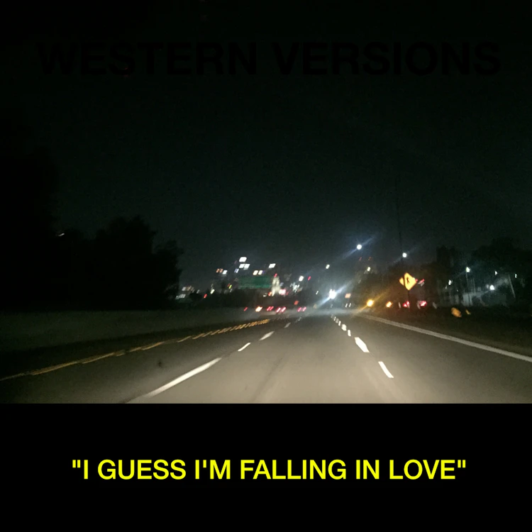 Western Versions - I Guess I'm Falling in Love