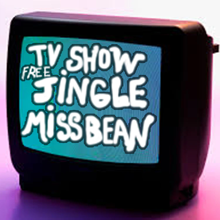 Miss Bean - TV SHOW Free Jingle