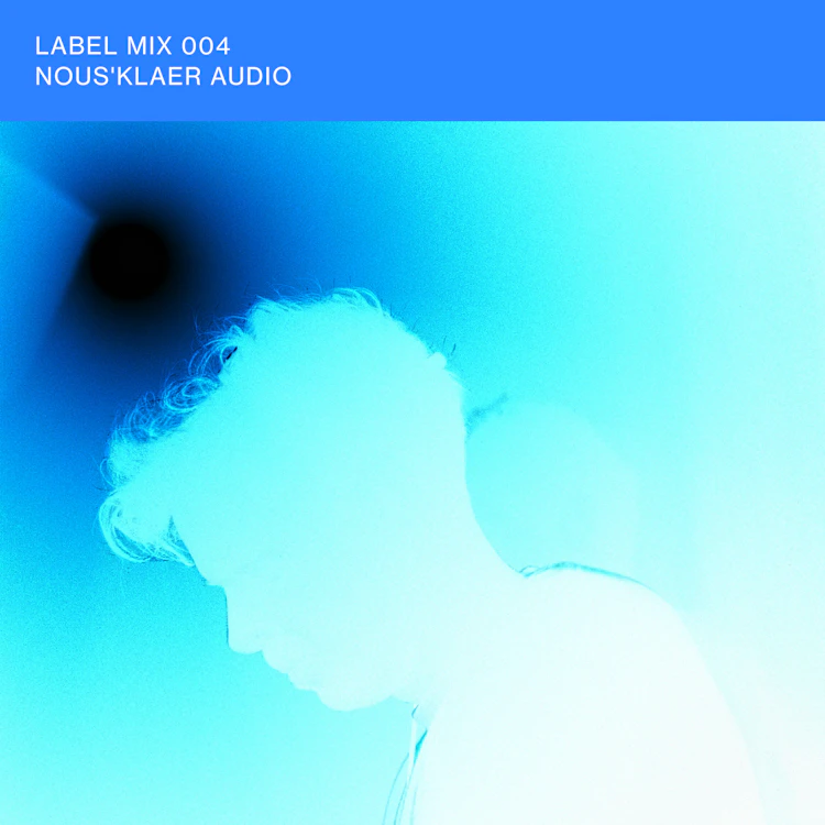 Nous'klaer Audio - Nina Label Mix 004