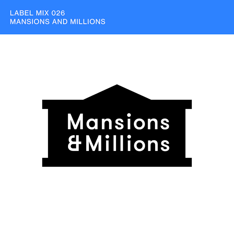 Mansions & Millions - Nina Label Mix 26