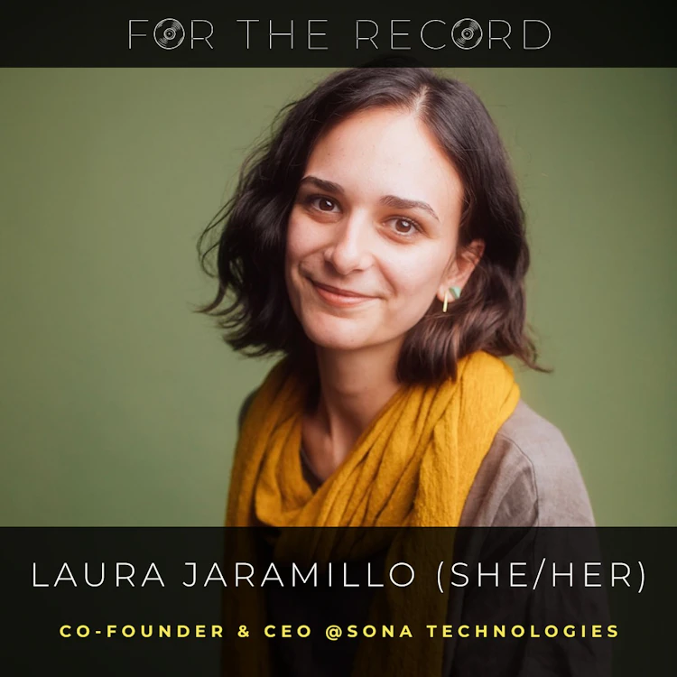 For the Record || Laura Jaramillo