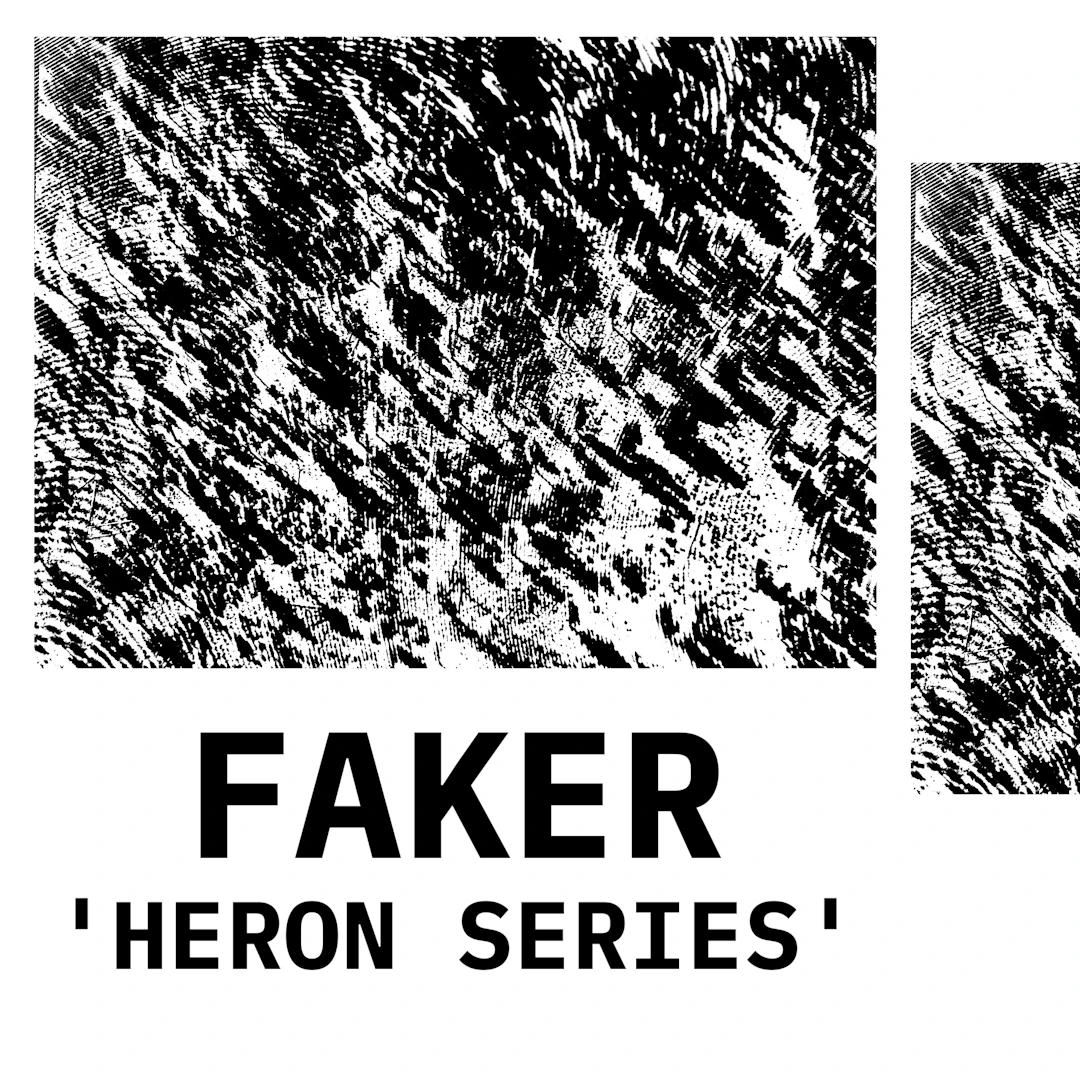 Faker - Heron Series