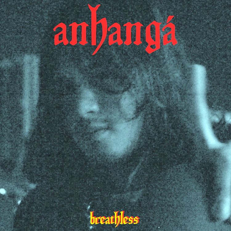 anhangah - breathless