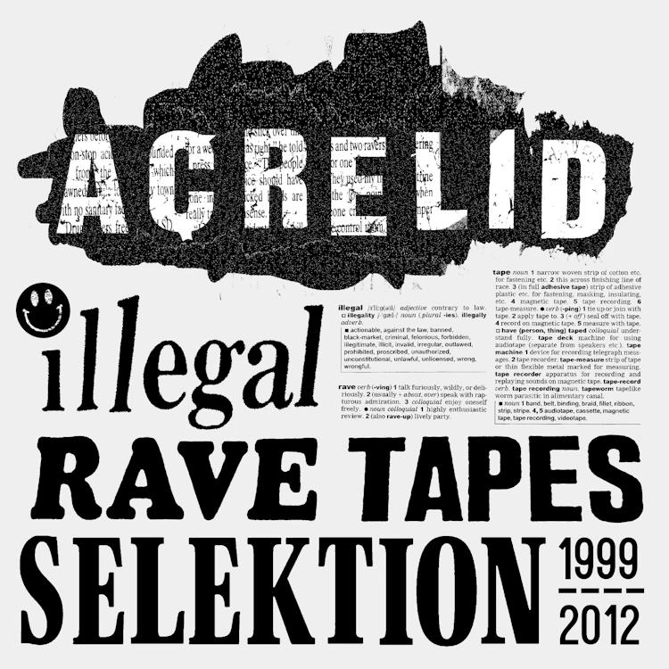Acrelid - Illegal Rave Tapes Selektion - 1999 - 2012