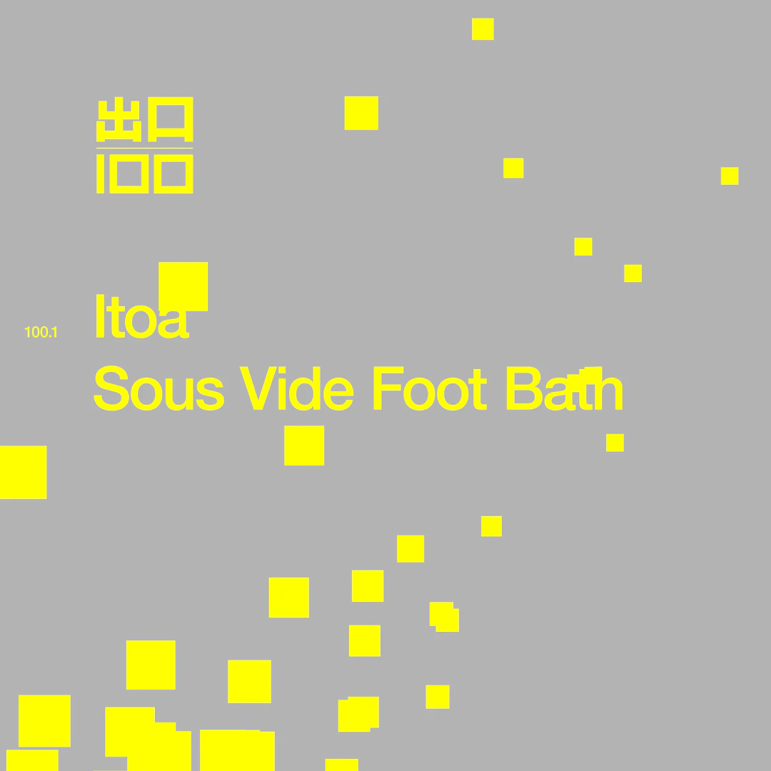 Itoa - Sous Vide Foot Bath - Exit100.1