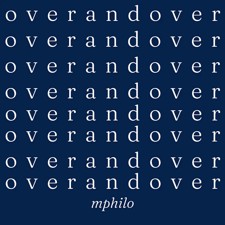 MPHILO - overandover