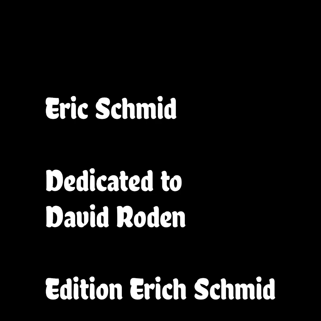 Eric Schmid - Dedicated to David Roden