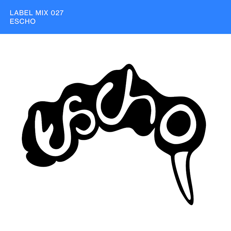 Escho - Nina Label Mix 027