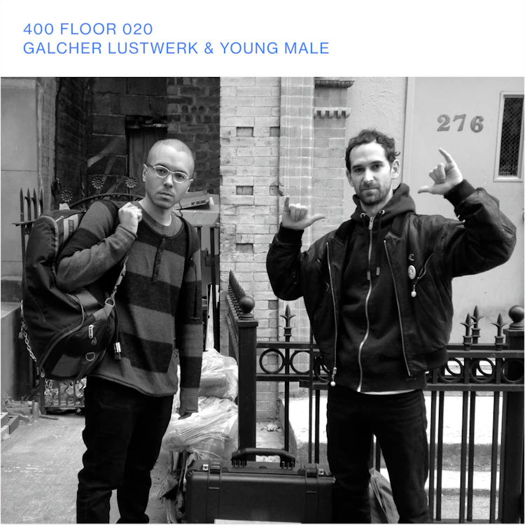 400 Floor - Galcher Lustwerk & Young Male